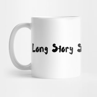 Long Story Short I Survived Mug